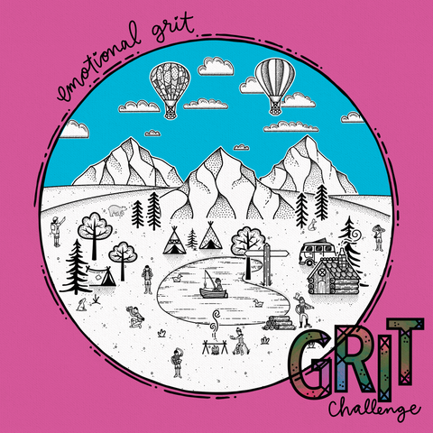 GRIT Challenge: Gaining Emotional Grit