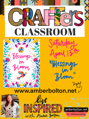 Crafters Classroom: April 2024 "Blessings in Bloom" DIGITAL Class Kit