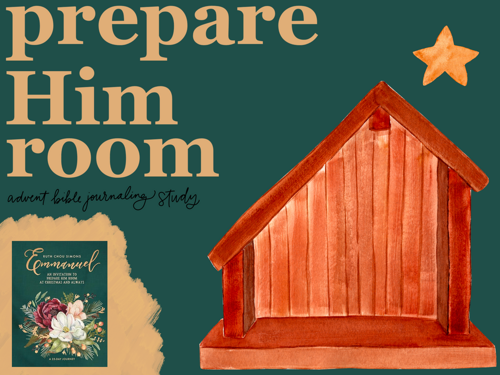 "Prepare Him Room" Advent Study 2024