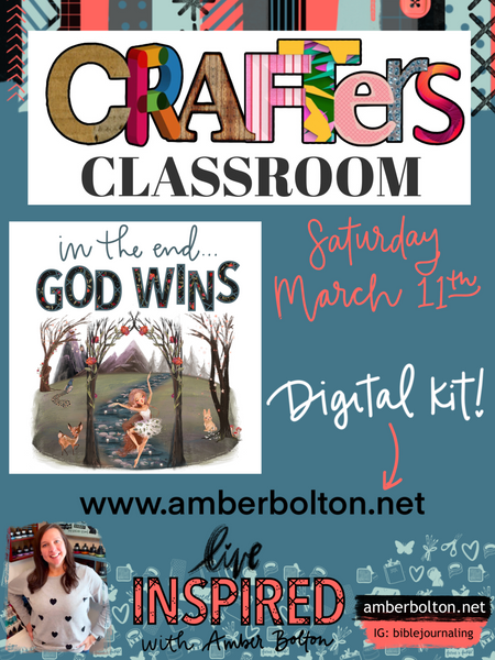 Crafters Classroom: "In The End God Wins" DIGITAL Class Kit
