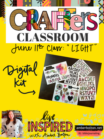 Crafters Classroom: "LIGHT" Class DIGITAL KIT