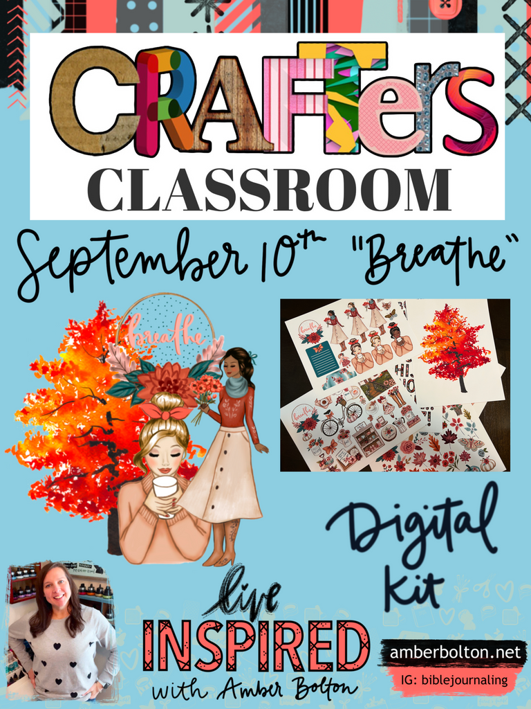 Crafters Classroom: "BREATHE" Digital Kit